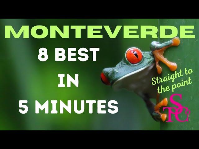 Top 8 of Monteverde in 5 minutes (Quick and to the point) - Costa Rica Travel Guide 4K