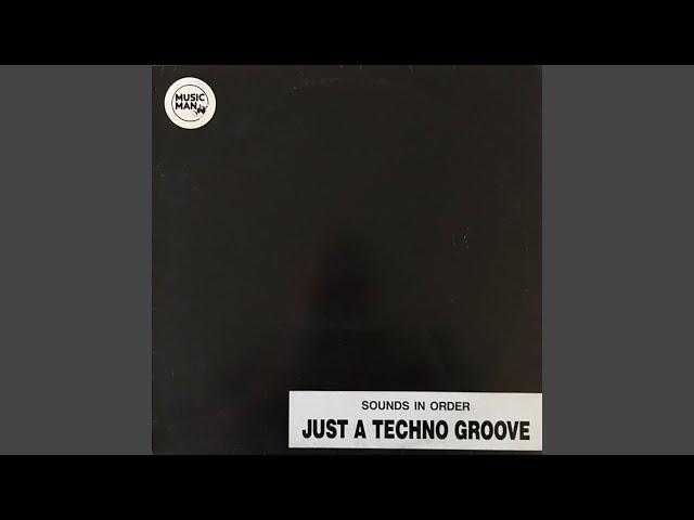 Just A Techno Groove