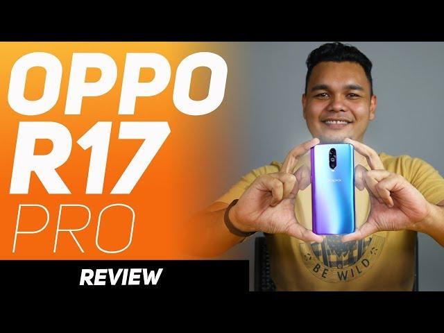 Oppo R17 Pro, Peranti Yang Memukau!