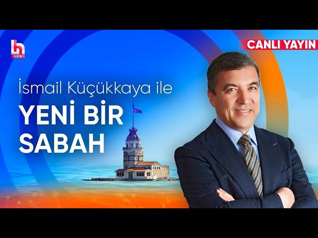 İsmail Küçükkaya ile Yeni Bir Sabah (21 Ekim 2024)