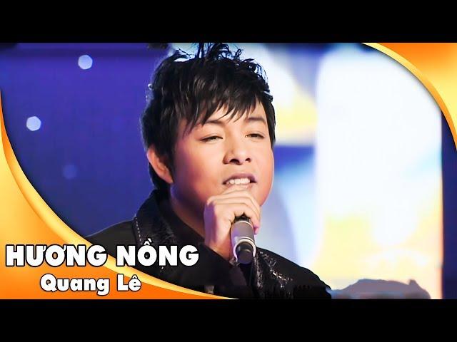 Hương Nồng - Quang Lê | Live Show Hát Trên Quê Hương 1