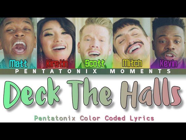 [Color Coded Lyrics] Pentatonix - Deck The Halls