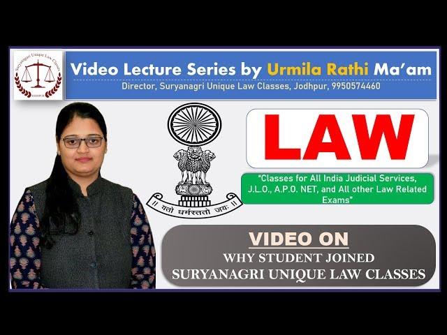 WHY STUDENT JOINED SURYANAGRI UNIQUE LAW CLASSES