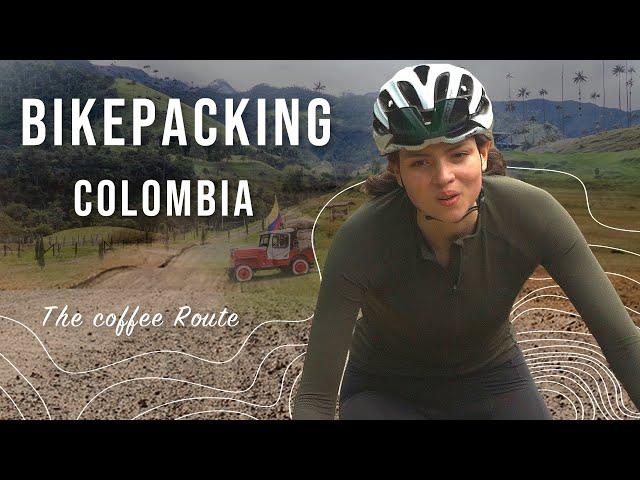 Bikepacking Colombia I A Cycling Adventure Across the Andes Mountains I Part 1: The Coffee Route