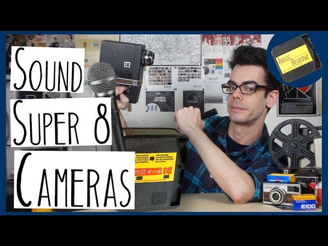 SOUND Super 8 Cameras & Film | CAN YOU USE THEM?