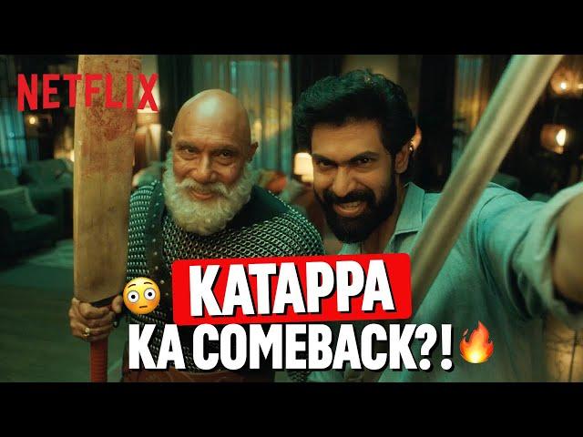 Kattappa RETURNS To SHOCK Rana Daggubati!  | Rana Naidu Season 2 | Netflix India