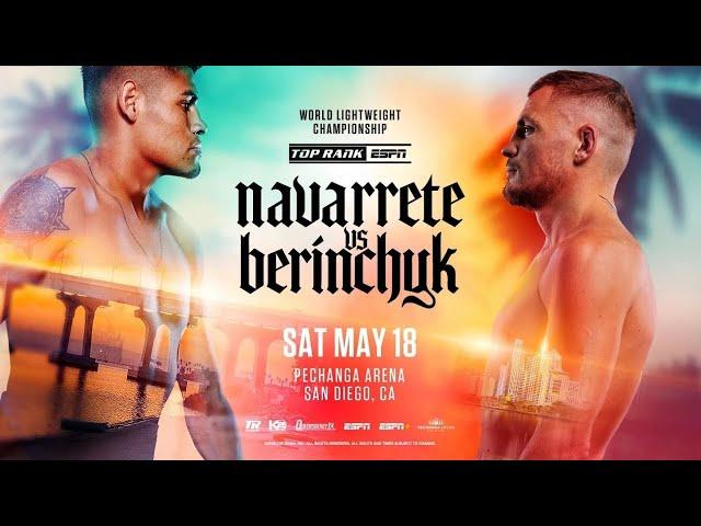 Денис Берінчик–Емануель Наваррете, повний бій/Denys Berinchyk vs Emanuel Navarrete, 18.05.24