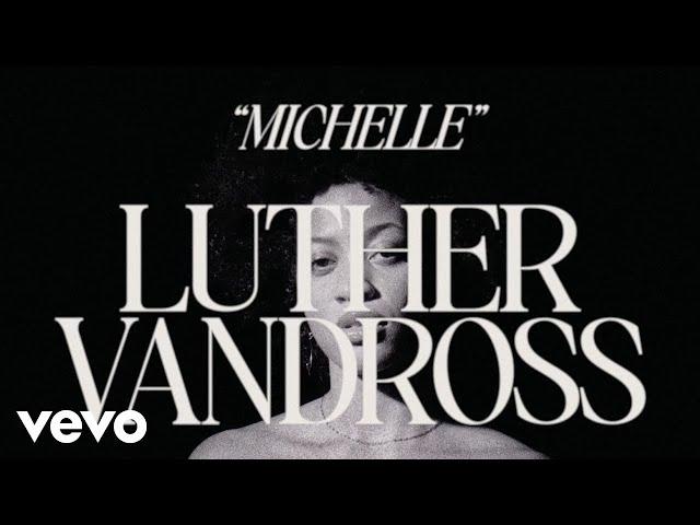 Luther Vandross - Michelle