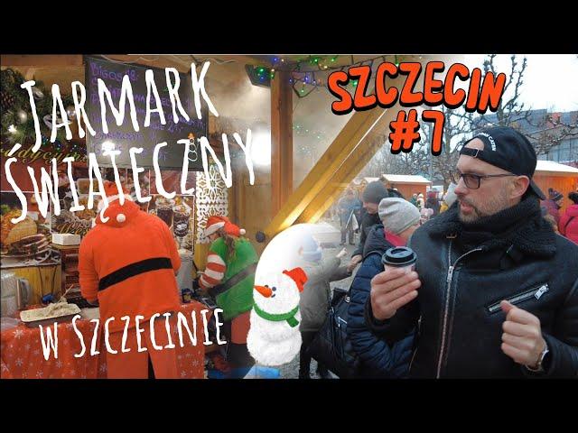 ŚWIĄTECZNY JARMARK W SZCZECINIE 2023  #7 /61 #vlogmas