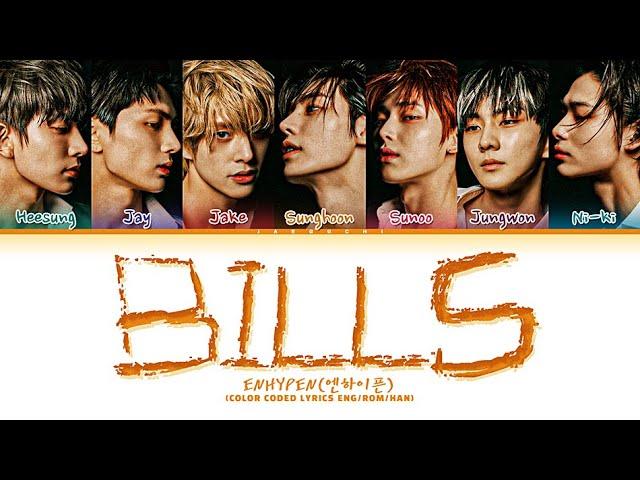 ENHYPEN Bills Lyrics (엔하이픈 Bills 가사) (Color Coded Lyrics)