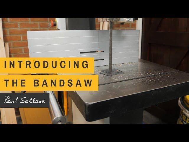 Introducing the Bandsaw | Paul Sellers