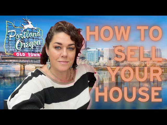 How To Sell Your House In Portland, Oregon | Portland Real Estate Agent Lauren Goché