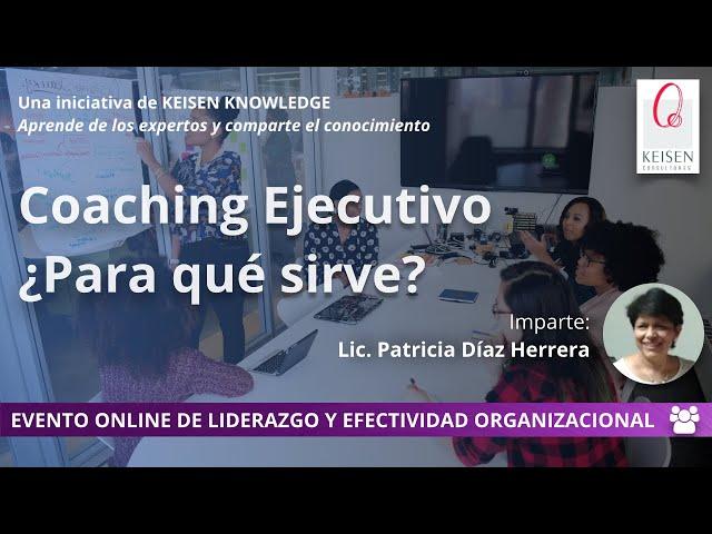 026 - Coaching Ejecutivo ¿Para qué sirve?