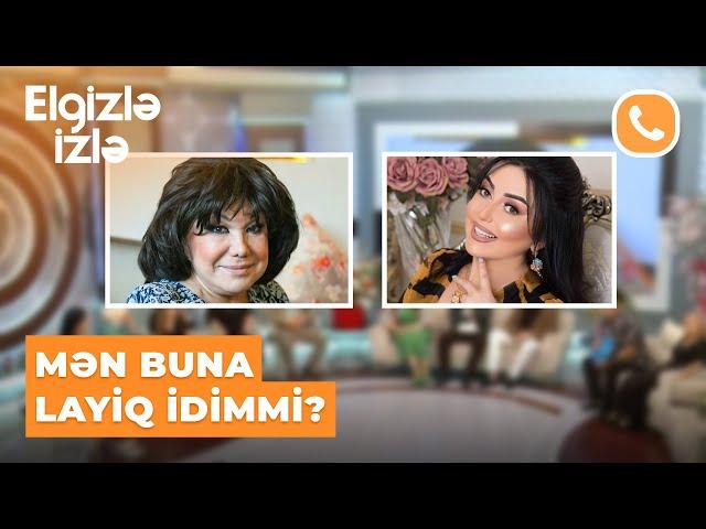 Elgizlə izlə | Flora Kərimovadan Afət Fərmanqızıya | Mənə küçə sözləri deyəndə nə düşünürdü?