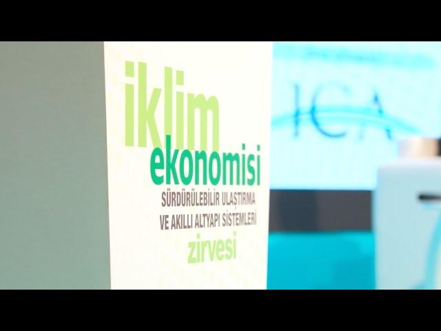 İklim Ekonomisi Sürdürülebilir Ulaştırma ve Akıllı Altyapı Sistemleri Zirvesi'ne Ev Sahipliği Yaptık