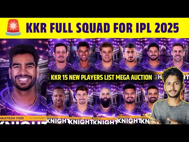  KOLKATA KNIGHT RIDERS FULL SQUAD FOR IPL 2025 | KKR NEW PLAYERS LIST | CRIC CIRCLE