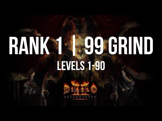 D2R - RANK 1 LADDER GRIND | Levels 1-90