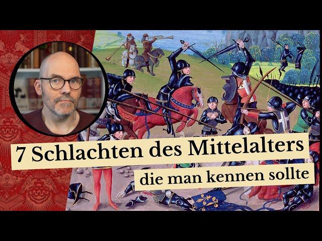 Sieben Schlachten des Mittelalters, die man kennen sollte