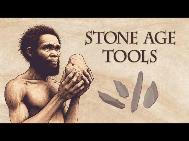 Stone Age Tools | Evolution of Stone Tools | Stone Tool Industries | Tools in the Paleolithic Age