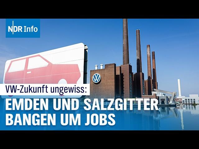 VW-Krise: Emden und Salzgitter bangen um Arbeitsplätze, Rücktritt des Vorstands gefordert | NDR Info