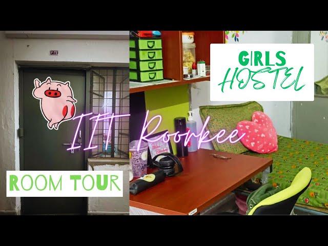 Hostel Room Tour -  IIT Roorkee | Sarojini Bhawan | Girls Hostel