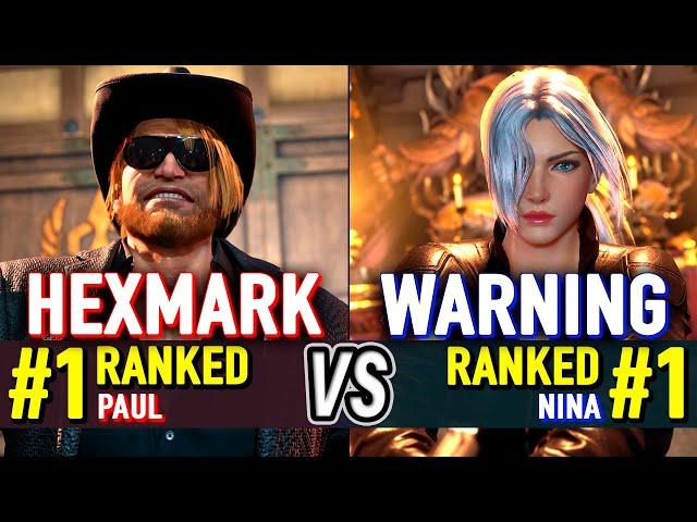 T8  HEXMARK (#1 Ranked Paul) vs WARNING (#1 Ranked Nina)  Tekken 8 High Level Gameplay