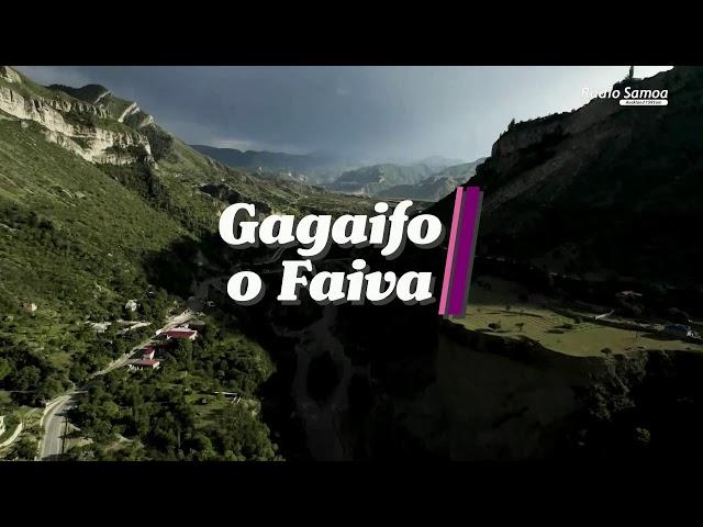 Gagaifo o Faiva, 25 OCT 2024- Radio Samoa