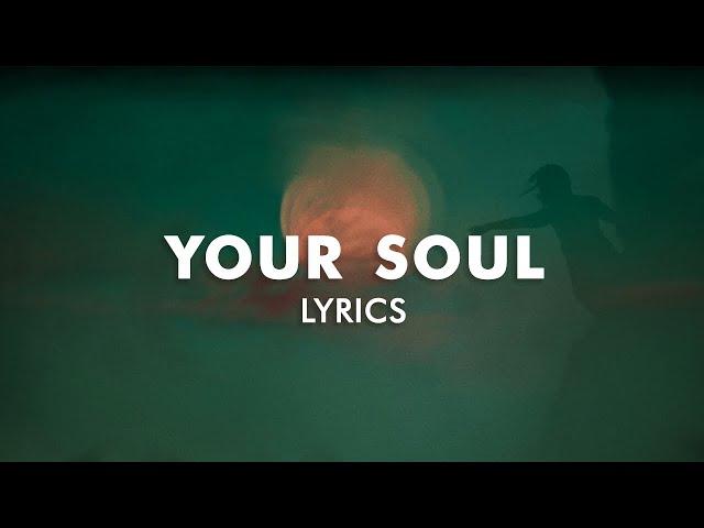 Hippie Sabotage - Your Soul (Lyrics)