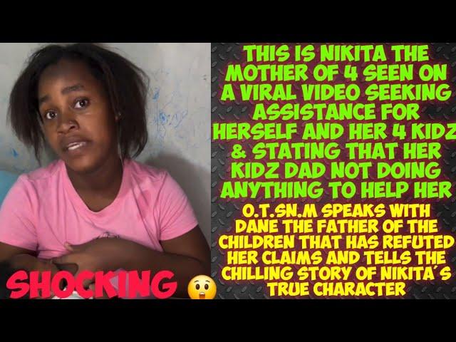 Does Nikita Really Need Help For Her 4 Kids Or Is It A Tactic To Get Money. Dane The Father Speaks