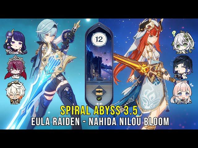 C0 Eula Raiden and C0 Nahida Nilou Bloom - Genshin Impact Abyss 3.5 - Floor 12 9 Stars