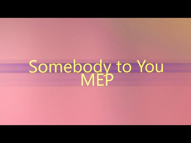 NON/Disney Somebody to You Mystery MEP