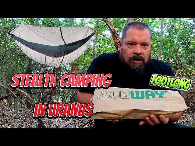 Stealth Camping in Uranus / Stealth #55