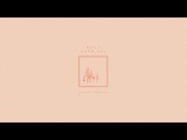 Jillian Edwards - But I Know You (Official Audio)