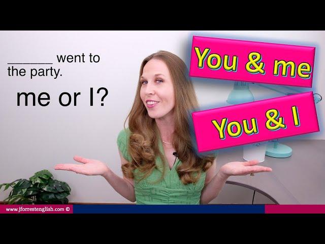 You and Me or You and I  - Learn English Grammar