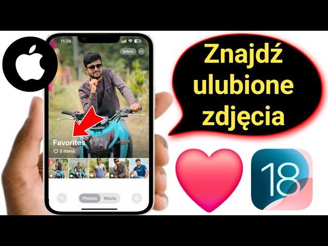 Jak znaleźć ulubione zdjęcia w systemie iOS 18 || (Nowy proces 2025)