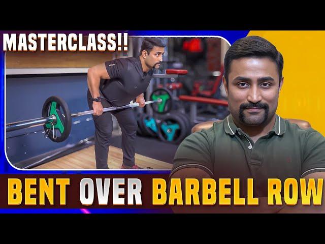 Bent Over Barbell Row - ( MASTERCLASS )