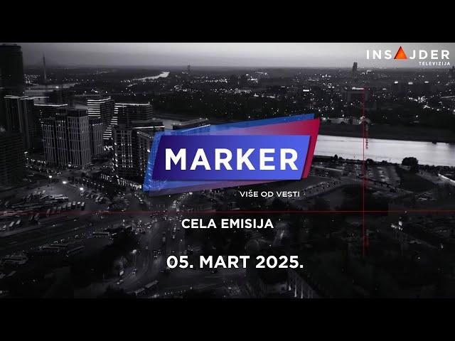 MARKER - CELA EMISIJA 05. mart 2025.