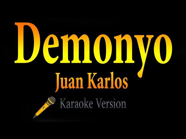 Juan Karlos - Demonyo (Karaoke) 