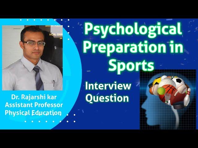 Psychological Preparation in sports | Interview Question | Mental Preparation | Physical Education |