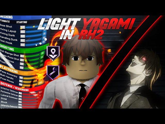 LIGHT YAGAMI TAKESOVER RH2!!