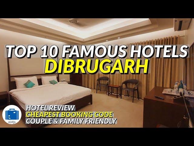 Dibrugarh Best Hotel | Best Famous Hotel - ROOM REVIEW & SPECIAL PRICE