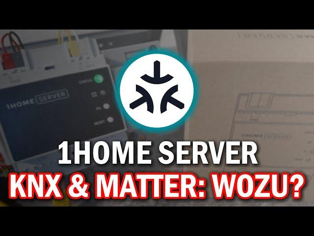 KNX & Matter mit dem 1Home Server - Review