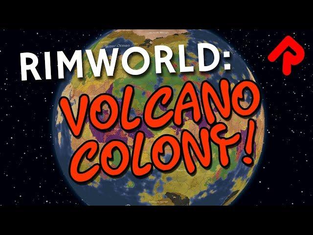 RimWorld Advanced Biomes mod #2: Volcano Colony!