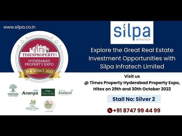 Silpa Infratech Limited ｜ Times Property Expo 2022 ｜ Real Estate Expo