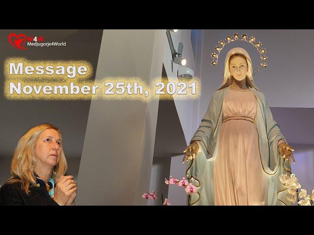 Medjugorje - Our Lady’s Message of November 25th, 2021