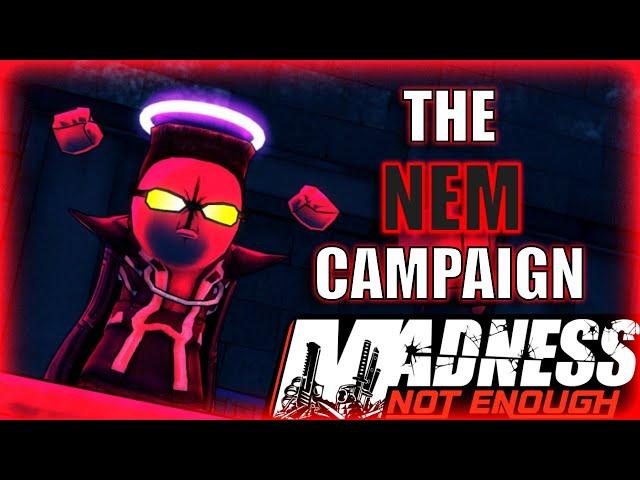 Madness Project Nexus - The NEM Campaign