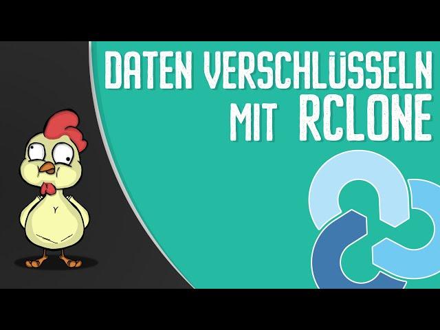 Digitale Selbstverteidigung 3/4: Schütze Deine Daten mit RCLONE