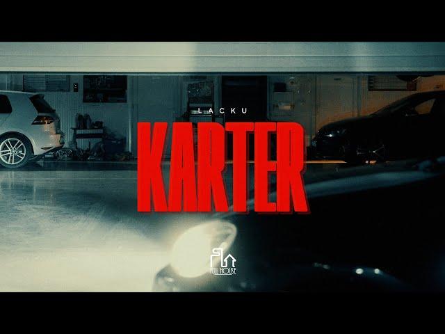 Lacku - Karter (Prod. By Beverli)