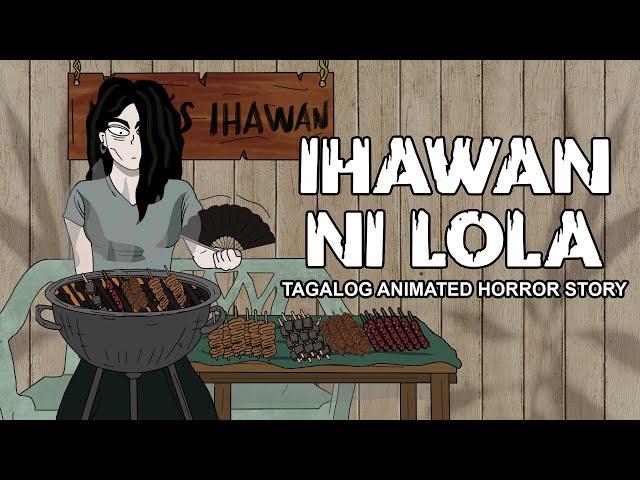 Ihawan ni Lola | Pinoy Horror Animation - Horror Story