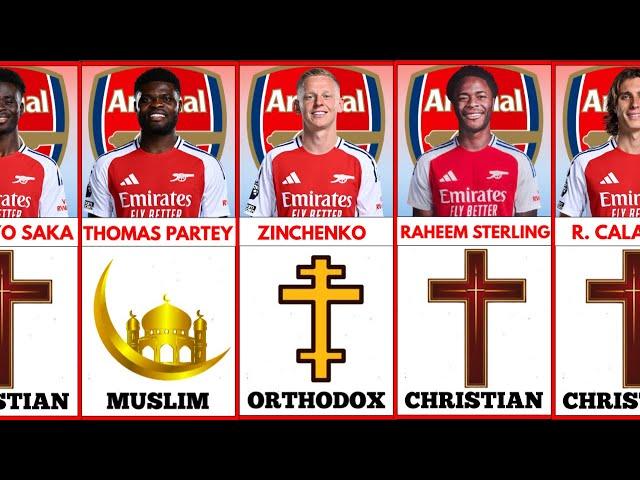  RELIGIOUS BELIEFS: ARSENAL ALL PLAYERS 2024/2025 | CHRISTIAN, ISLAMIC, ORTHODOX, JEWISH, BUDDHISM,